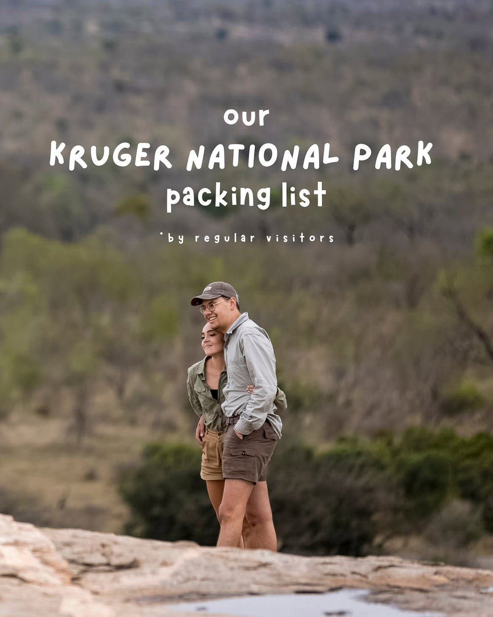 "Packing for the Kruger doesn’t have to be overwhelming."